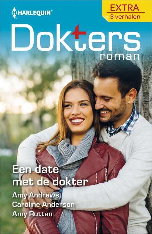 Een date met de dokter -  Amy Andrews, Amy Ruttan, Caroline Anderson (ISBN: 9789402550597)