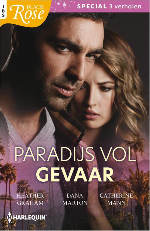 Paradijs vol gevaar -  Catherine Mann, Dana Marton, Heather Graham (ISBN: 9789402558333)