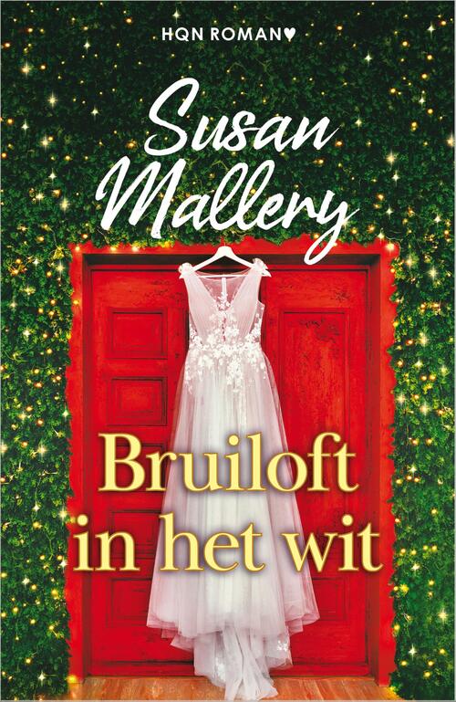 Bruiloft in het wit -  Susan Mallery (ISBN: 9789402560299)
