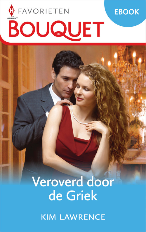 Veroverd door de Griek -  Kim Lawrence (ISBN: 9789402565973)