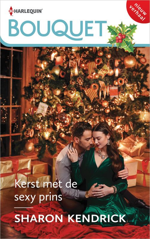 Kerst met de sexy prins -  Sharon Kendrick (ISBN: 9789402566581)