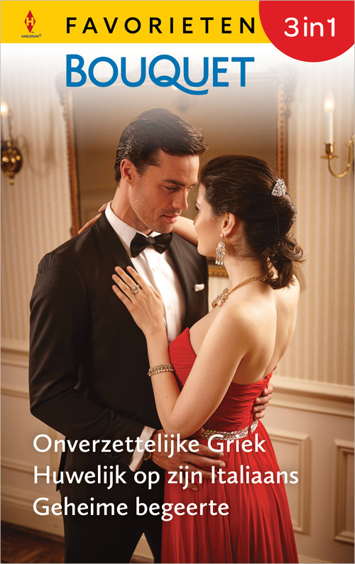 Onverzettelijke Griek / Huwelijk op zijn Italiaans / Geheime begeerte -  Helen Bianchin, Lynne Graham, Miranda Lee (ISBN: 9789402568370)