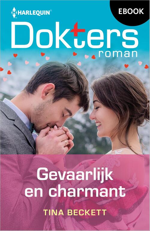 Gevaarlijk en charmant -  Tina Beckett (ISBN: 9789402574821)