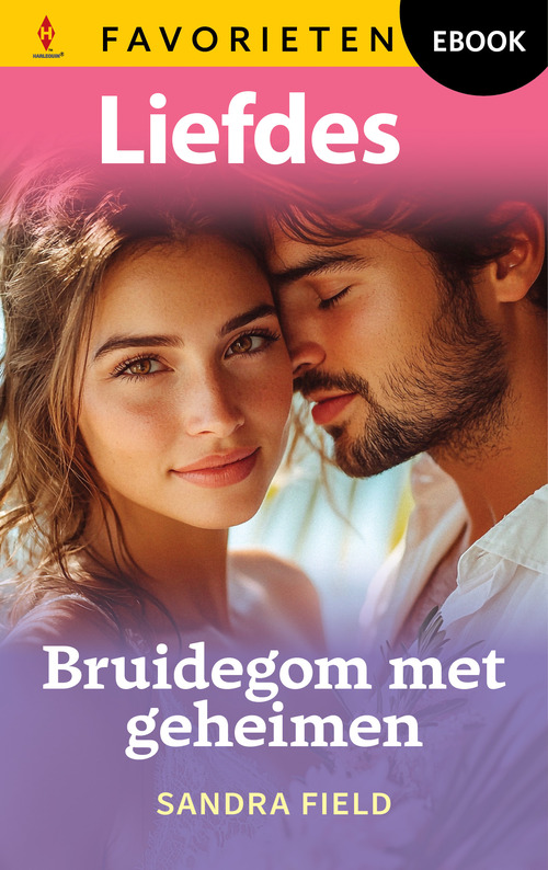 Bruidegom met geheimen -  Sandra Field (ISBN: 9789402577198)