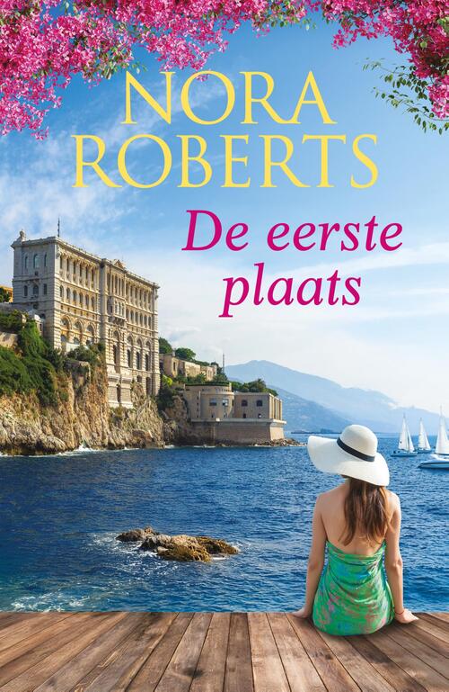De eerste plaats -  Nora Roberts (ISBN: 9789402579680)