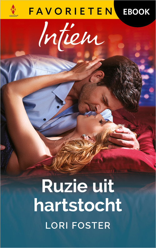 Ruzie uit hartstocht -  Lori Foster (ISBN: 9789402581164)