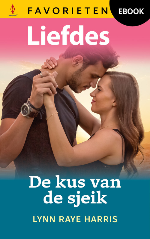 De kus van de sjeik -  Lynn Raye Harris (ISBN: 9789402581201)
