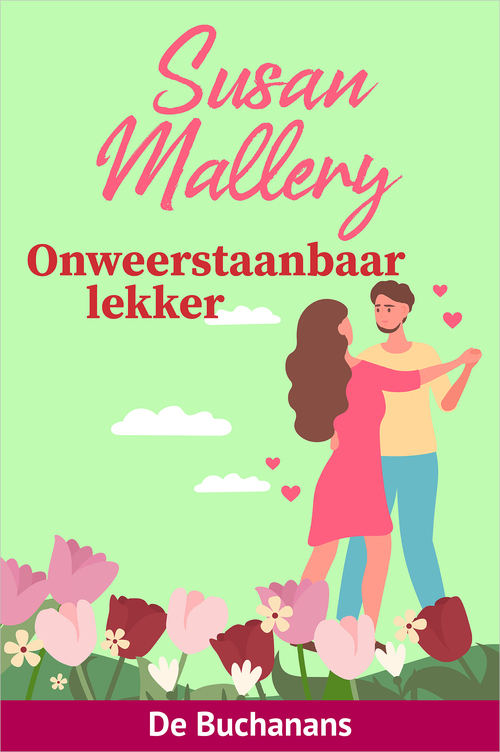 Onweerstaanbaar lekker -  Susan Mallery (ISBN: 9789402581300)