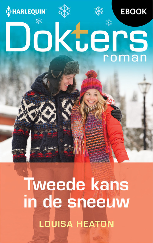 Tweede kans in de sneeuw -  Louisa Heaton (ISBN: 9789402581591)