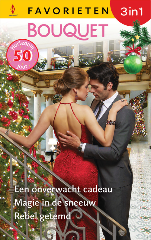 Een onverwacht cadeau / Magie in de sneeuw / Rebel getemd -  Carole Mortimer, Lucy Gordon, Sharon Kendrick (ISBN: 9789402581683)