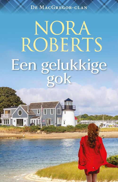 Een gelukkige gok -  Nora Roberts (ISBN: 9789402582116)