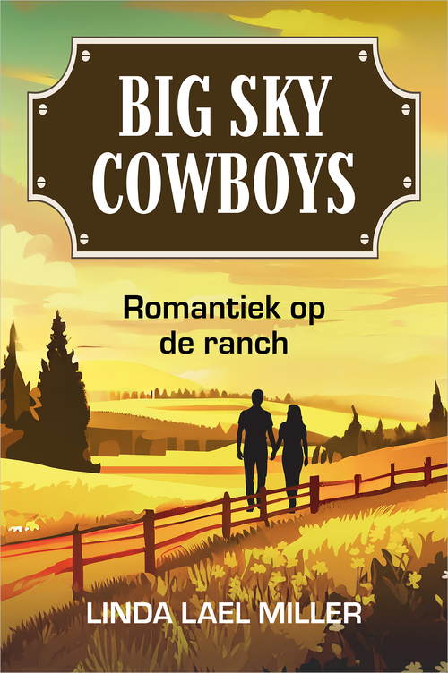 Romantiek op de ranch -  Linda Lael Miller (ISBN: 9789402582307)