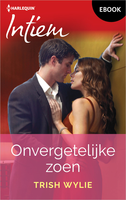 Onvergetelijke zoen -  Trish Wylie (ISBN: 9789402582567)
