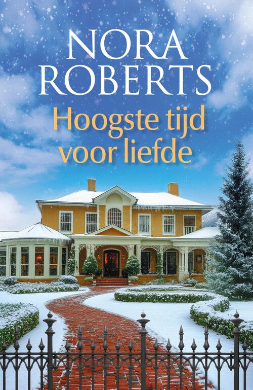 Hoogste tijd voor liefde -  Nora Roberts (ISBN: 9789402582956)