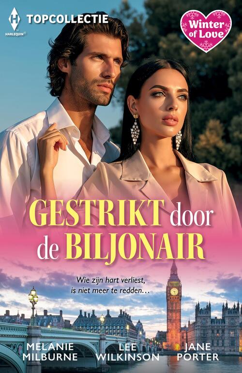 Gestrikt door de biljonair - Jane Porter, Lee Wilkinson, Melanie Milburne (ISBN: 9789402583106)