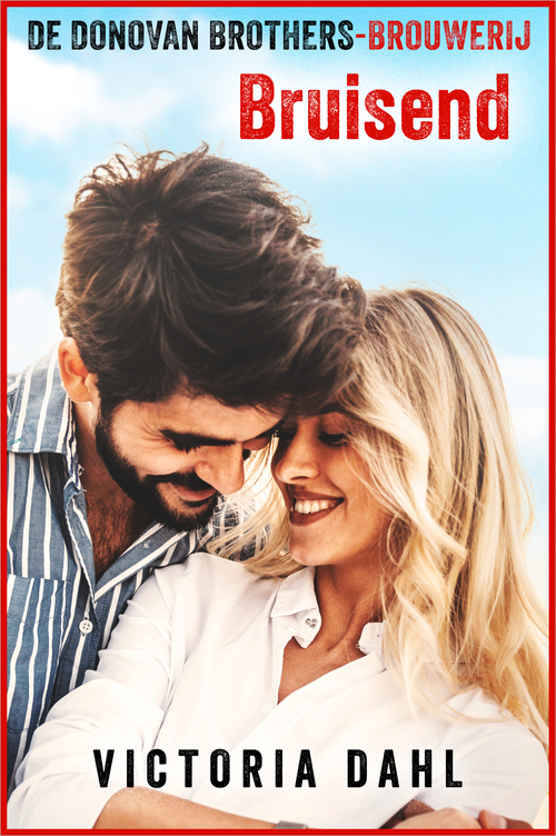 Bruisend -  Victoria Dahl (ISBN: 9789402583311)