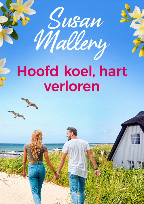 Hoofd koel, hart verloren -  Susan Mallery (ISBN: 9789402583861)