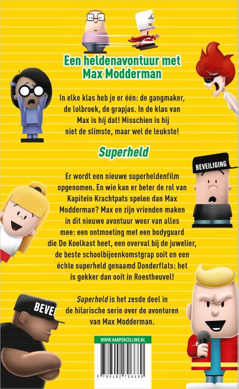 Max Modderman 6 - Superheld