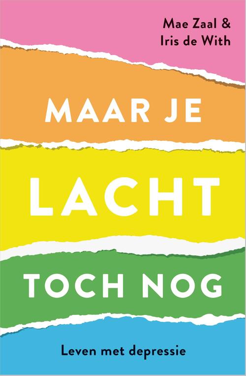 Maar je lacht toch nog? -  Iris de With, Mae Zaal (ISBN: 9789402711929)