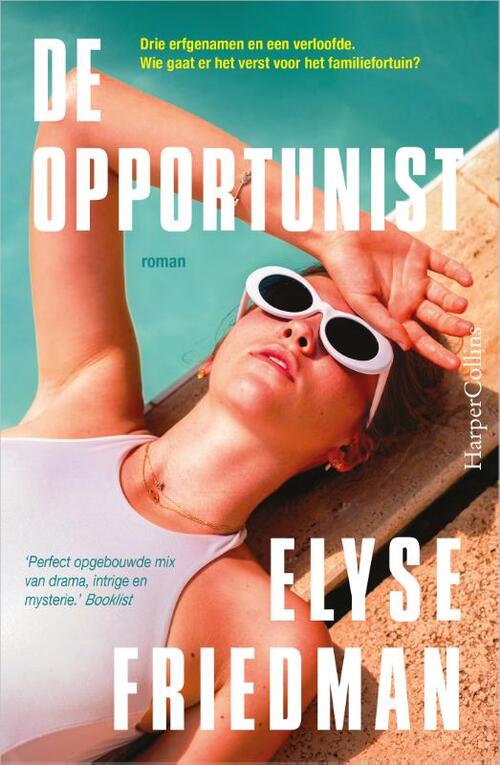 De opportunist -  Elyse Friedman (ISBN: 9789402712834)