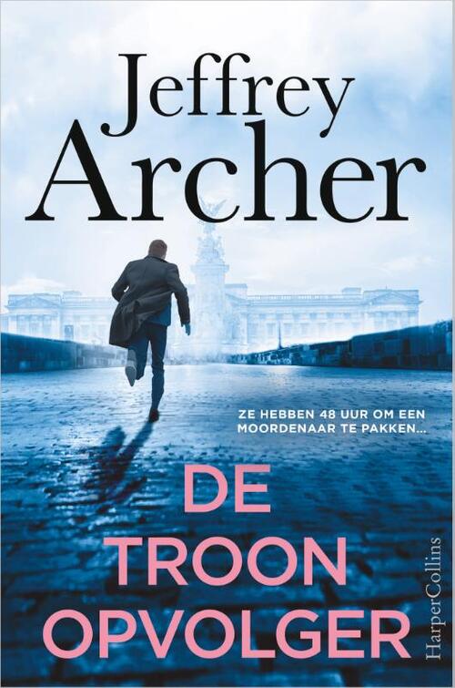 De troonopvolger -  Jeffrey Archer (ISBN: 9789402717051)