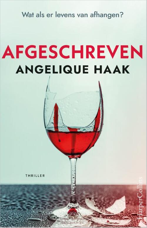 Angelique Haak Afgeschreven -   (ISBN: 9789402719512)