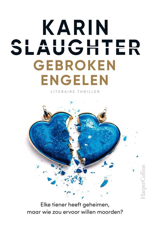 Karin Slaughter Gebroken engelen -   (ISBN: 9789402719833)