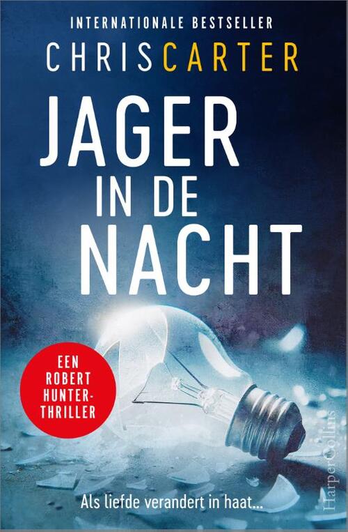 Jager in de nacht -  Chris Carter (ISBN: 9789402720594)