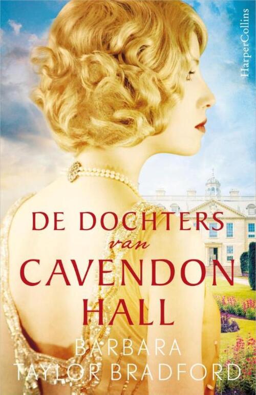 De dochters van Cavendon Hall -  Barbara Taylor Bradford (ISBN: 9789402750225)