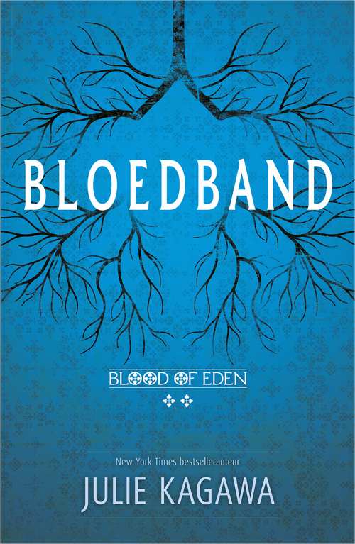 Blood of Eden 2 - Bloedband -  Julie Kagawa (ISBN: 9789402750300)