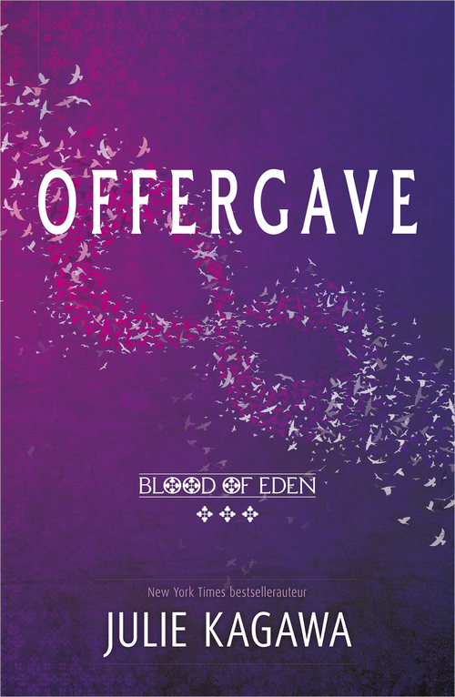 Blood of Eden 3 - Offergave -  Julie Kagawa (ISBN: 9789402750317)