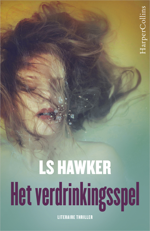 Het verdrinkingsspel -  L.S. Hawker (ISBN: 9789402751307)