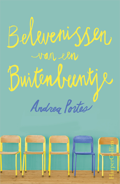 Belevenissen van een buitenbeentje -  Andrea Portes (ISBN: 9789402751376)
