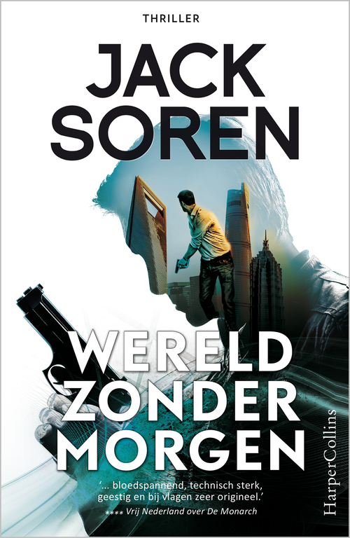 Wereld zonder morgen -  Jack Soren (ISBN: 9789402751581)