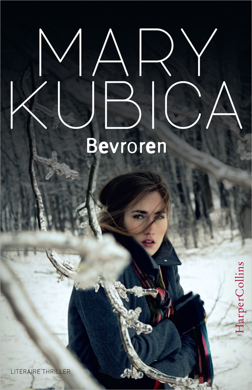 Bevroren -  Mary Kubica (ISBN: 9789402751703)