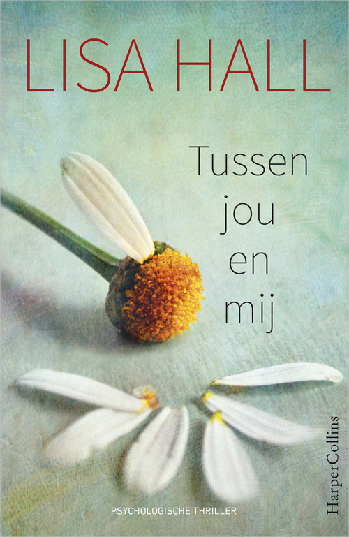 Tussen jou en mij -  Lisa Hall (ISBN: 9789402751956)