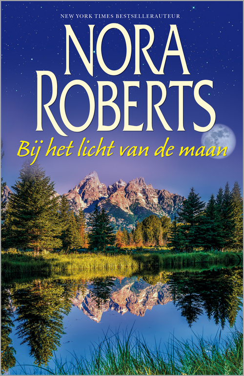 Bij het licht van de maan (2-in-1) -  Nora Roberts (ISBN: 9789402753349)