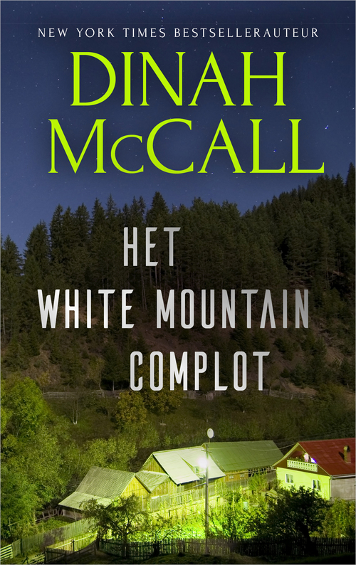 Het White Mountain complot -  Dinah McCall (ISBN: 9789402757071)