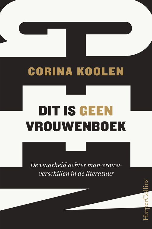 Dit is geen vrouwenboek -  Corina Koolen (ISBN: 9789402759907)