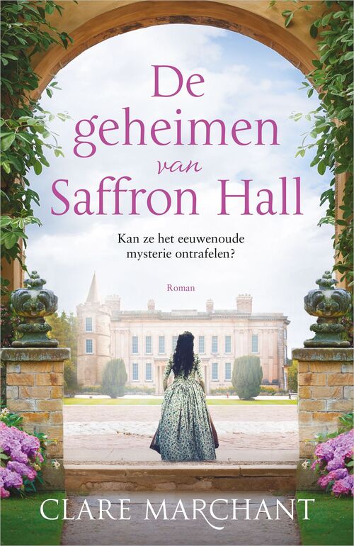 De geheimen van Saffron Hall -  Clare Marchant (ISBN: 9789402761788)