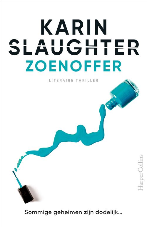 Zoenoffer -  Karin Slaughter (ISBN: 9789402763997)
