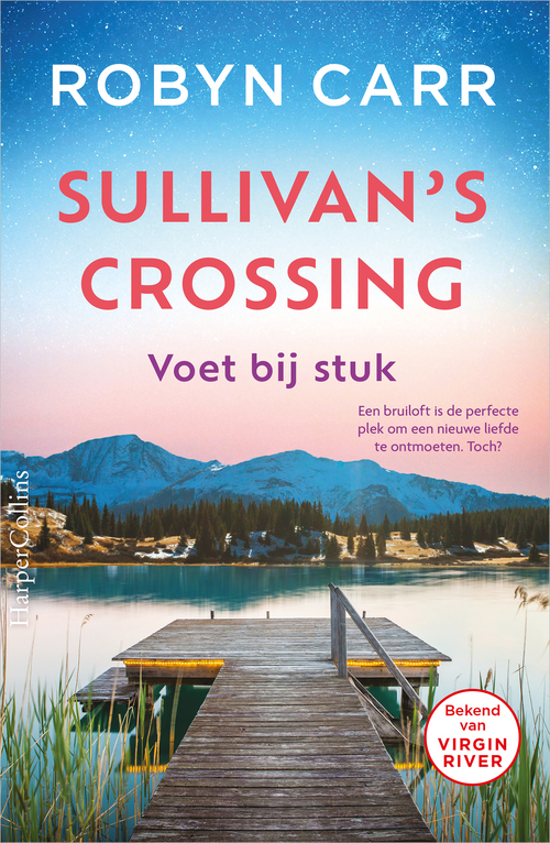 Voet bij stuk -  Robyn Carr (ISBN: 9789402764161)