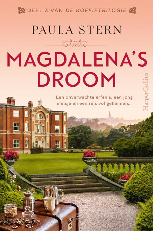 De Koffietrilogie 3 - Magdalena's droom -  Paula Stern (ISBN: 9789402764383)