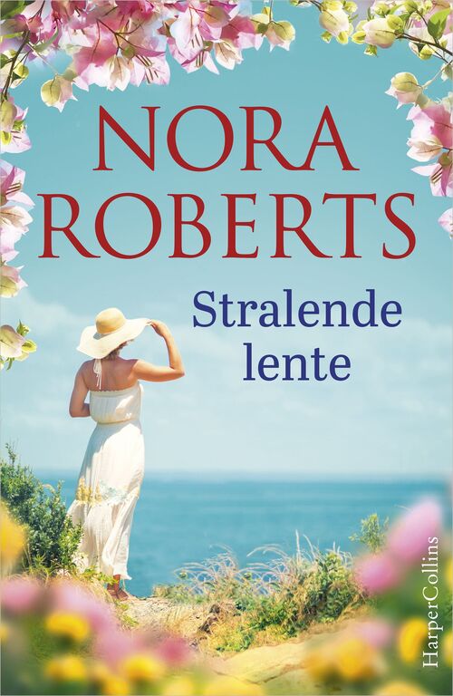Stralende lente -  Nora Roberts (ISBN: 9789402764628)