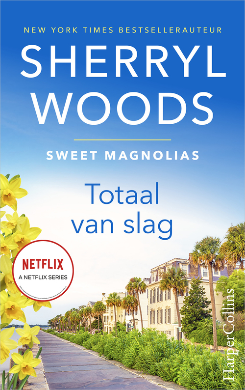 Totaal van slag -  Sherryl Woods (ISBN: 9789402765908)