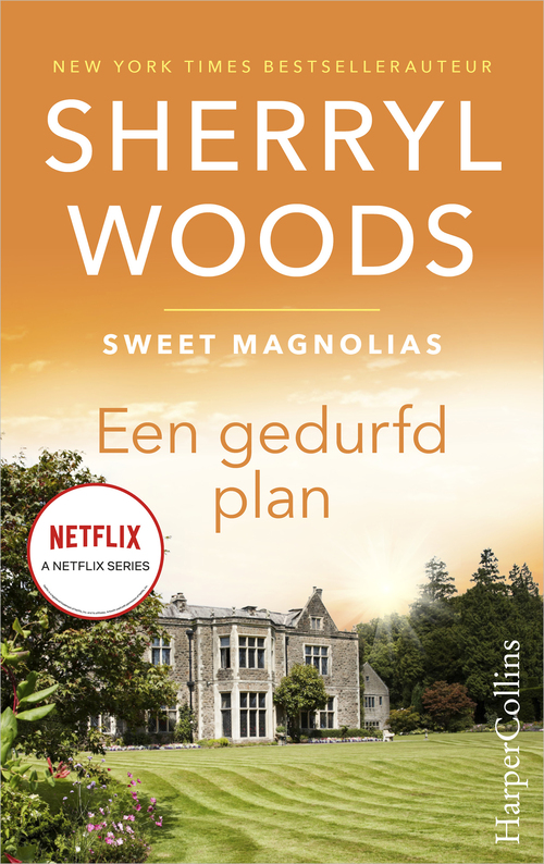 Een gedurfd plan -  Sherryl Woods (ISBN: 9789402765922)