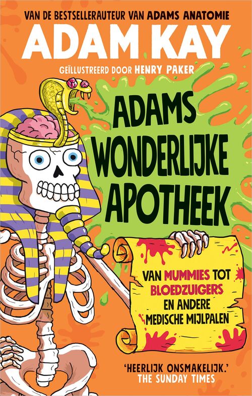 Adams wonderlijke apotheek -  Adam Kay (ISBN: 9789402766257)