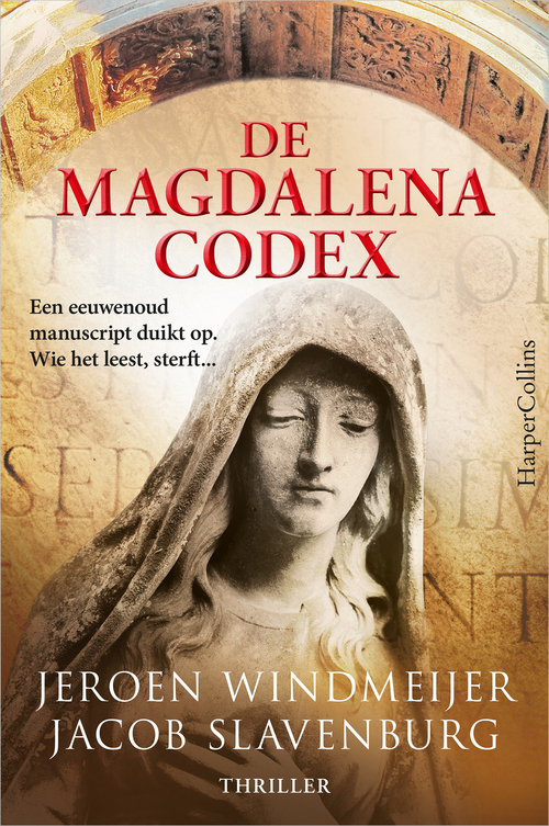 De Magdalenacodex -  Jacob Slavenburg, Jeroen Windmeijer (ISBN: 9789402766882)