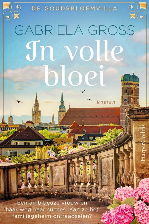 De goudsbloemvilla 1 - In volle bloei -  Gabriela Gross (ISBN: 9789402767964)