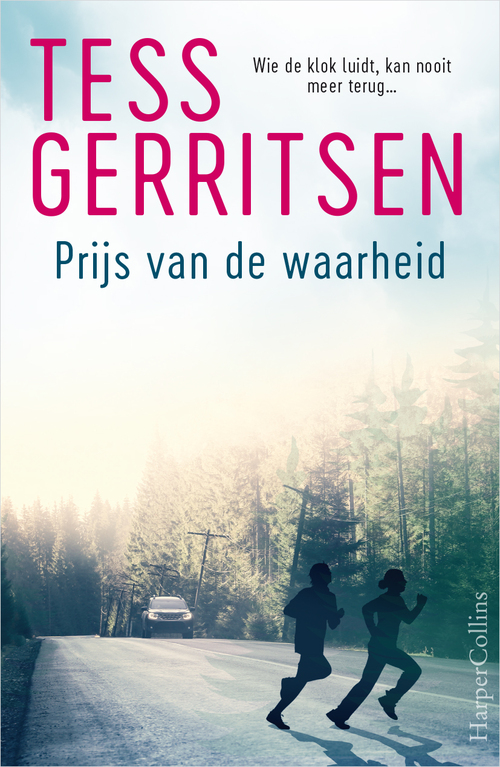 Prijs van de waarheid -  Tess Gerritsen (ISBN: 9789402768367)
